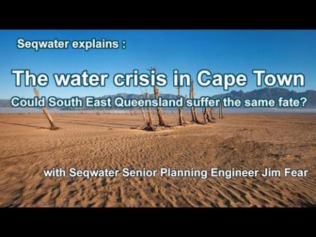 The Water Crisis in Cape Town - could South East Queensland suffer the same fate?